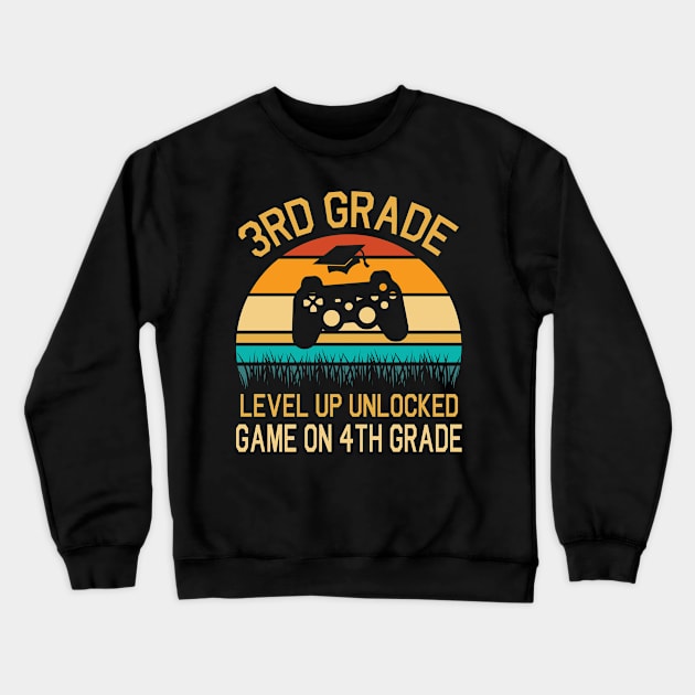 3rd Grade Level Up Unlocked Game On 4th Grade Happy Class Of Back To School Senior Student Teacher Crewneck Sweatshirt by DainaMotteut